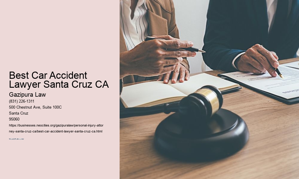 Best Car Accident Lawyer Santa Cruz CA