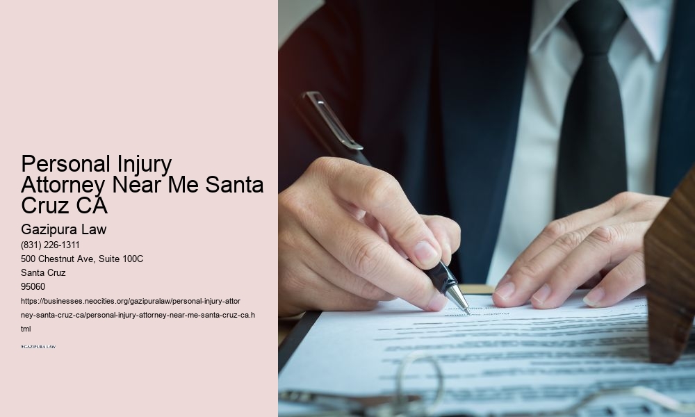 Personal Injury Attorney Near Me Santa Cruz CA
